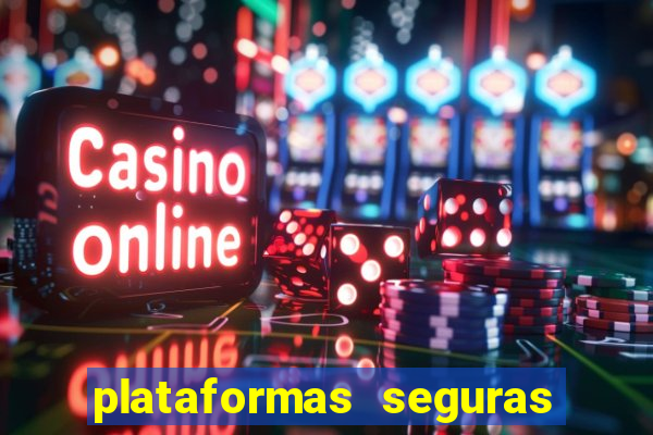 plataformas seguras de jogos